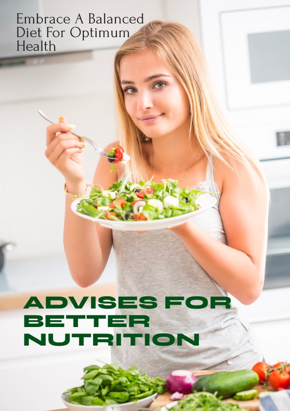 Advises for Better Nutrition