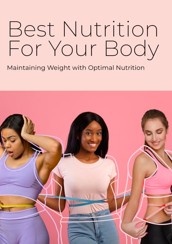 Best Nutrition for Your Body