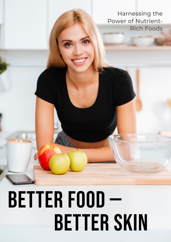 Better Food Better Skin